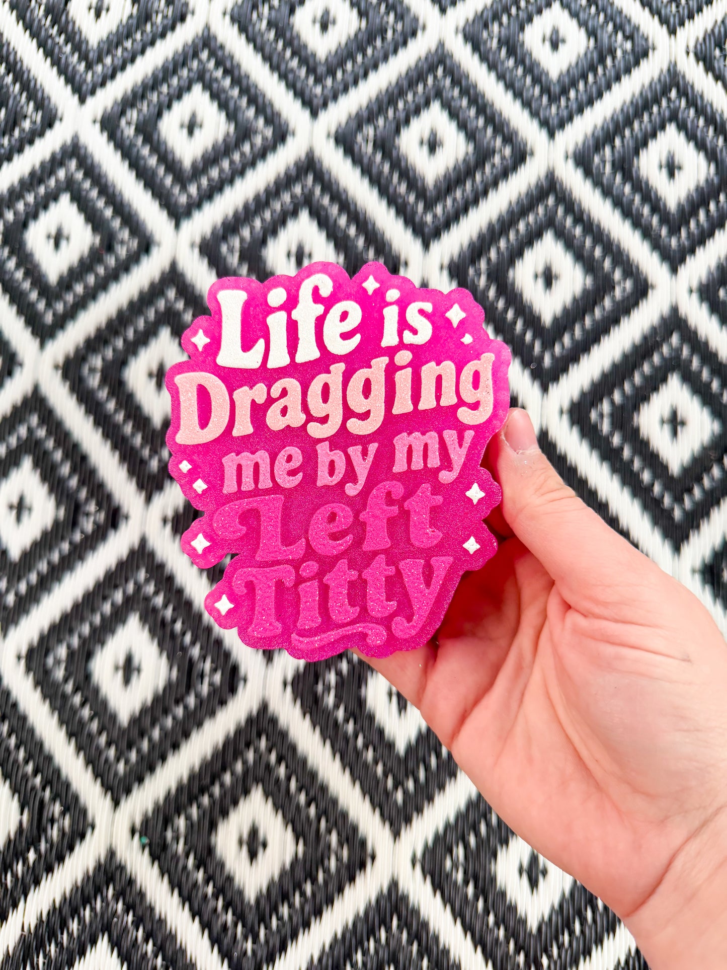 Life Is Dragging - Left Titty