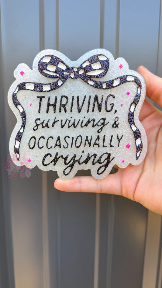 Thriving & Surviving