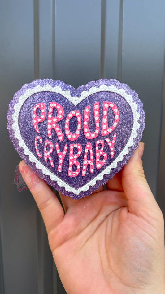Proud Crybaby